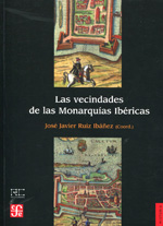 Las vecindades de las Monarquías Ibéricas. 9788437506814