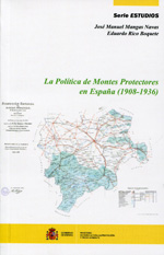 La política de Montes Protectores en España (1908-1936). 9788449112607