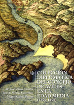 Colección diplomática del Concejo de Avilés en la Edad Media. 9788460653356