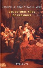 Los últimos años de Casanova. 9788494094118