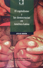 El capitalismo y las democracias en América Latina. 9789685720021