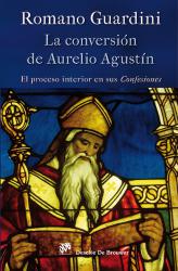 La conversión de Aurelio Agustín. 9788433026286