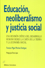 Educación, neoliberalismo y justicia social. 9788436828894