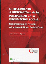 El tratamiento jurídico-penal de la inveracidad en la información social. 9788490201473