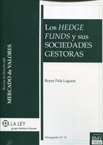 Los Hedge Funds y sus sociedades gestoras. 9788490201497
