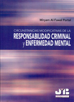 Circunstancias modificativas de la responsabilidad criminal y enfermedad mental