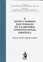 Leyes y normas electorales en la historia constitucional española. 9788498902211