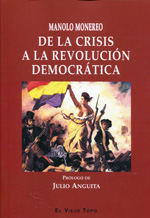 De la crisis a la revolución democrática. 9788415216698