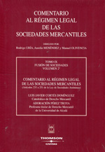 Comentario al Régimen Legal de las Sociedades Mercantiles. 9788447030132