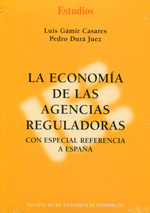 La economía de las agencias reguladoras. 9788492737147