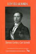 Donoso Cortés y Carl Schmitt. 9789587100907