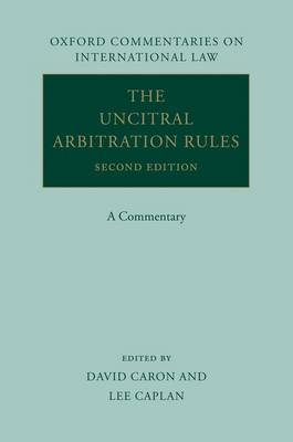 The UNCITRAL arbitration rules. 9780199696307