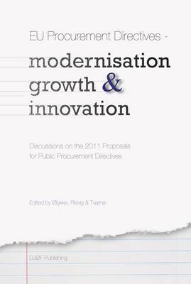 EU public procurement. Modernisation, growth and innovation. 9788757428520