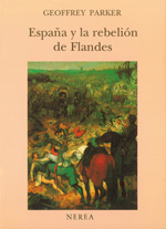 España y la rebelión en Flandes. 9788486763268