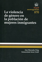 La violencia de género en la población de mujeres inmigrantes. 9788490336878