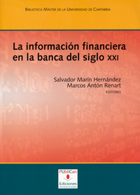 La información financiera en la banca del siglo XXI. 9788481025040