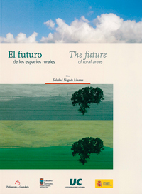 El futuro de los espacios rurales = The future or rural areas. 9788481023817