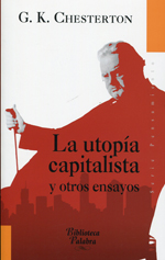La utopía capitalista. 9788498408508