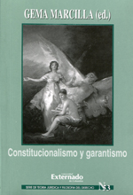 Constitucionalismo y garantismo. 9789587104332