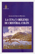 La cuna y orígenes de Cristobal Colón. 9788493301934