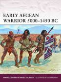 Early Aegean warrior 5000-1450 BC. 9781780968582