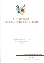 El legado del General Gutiérrez Mellado. 9788461644445