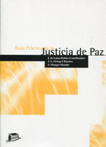 Guía práctica de la justicia de paz. 9788476765203