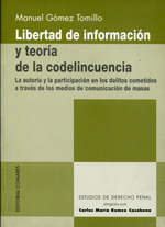 Libertad de información y teoría de la codelincuencia. 9788481517682