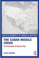 The cuban missile crisis. 9780415899727