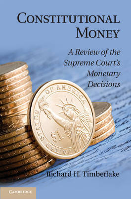 Constitutional money. 9781107032545