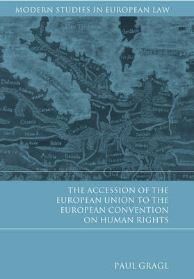 Accession of the European Union to the European Convention on Human Rights. 9781849464604