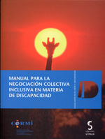 Manual para la negociación colectiva inclusiva en materia de discapacidad. 9788415305477