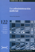 La administración judicial. 9788497901437