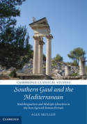 Southern Gaul and the Mediterranean. 9781107020597