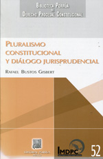 Pluralismo constitucional y diálogo jurisprudencial