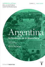 Argentina: la búsqueda de la democracia. 9788430608362