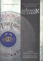 Arte y Ciencia en el scriptorium de Alfonso X El Sabio. 9788447215065