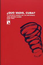 ¿Quo vadis, Cuba?. 9788483198322