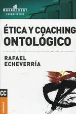 Ética y coaching ontológico. 9789506415983