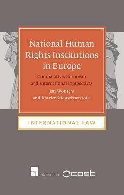National human rights institutions in Europe. 9781780681146