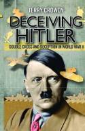 Deceiving Hitler. 9781782003311