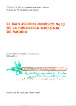 El manuscrito morisco 9653 de la Biblioteca Nacional de Madrid. 9788489934078