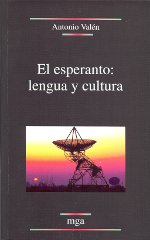 El esperanto: lengua y cultura. 9788492093144