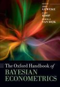 The Oxford handbook of Bayesian econometrics. 9780199681334