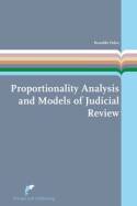 Proportionality analysis and models of judicial review. 9789089521415
