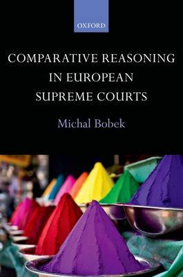 Comparative reasoning in European Supreme Courts. 9780199680382