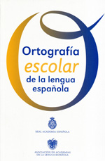 Ortografía escolar de la lengua española. 9788467039467