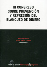 III Congreso sobre prevención y represión del blanqueo de dinero. 9788490336137