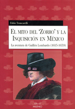 El mito del "Zorro" y la Inquisición en México. 9788497430920