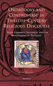 Orthodoxy and controversy in Twelfth-Century religious discourse. 9782503527956